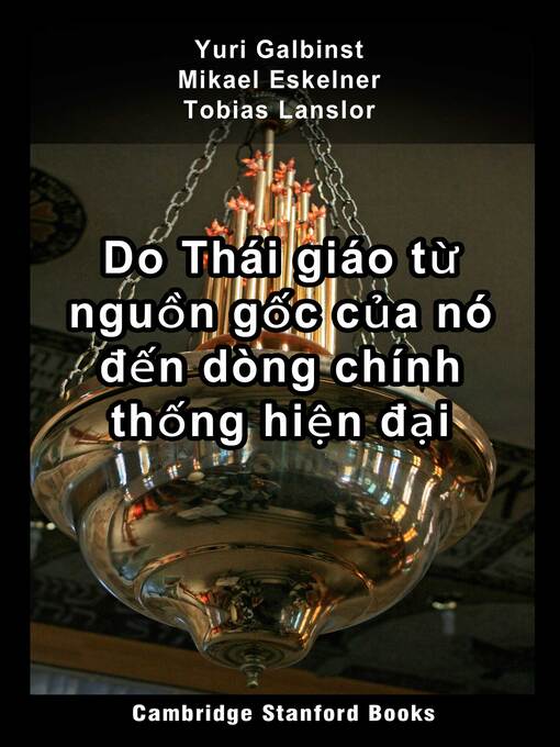 Title details for Do Thái giáo từ nguồn gốc của nó đến dòng chính thống hiện đại by Yuri Galbinst - Wait list